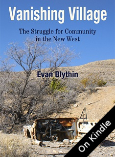 Vanishing Village: The Struggle for Community in the New West, by Evan Blythin